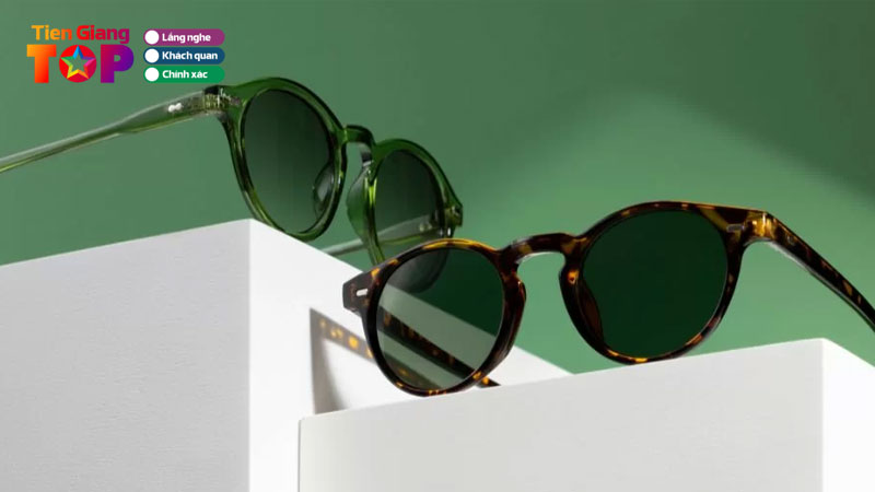 Top-8-cua-hang-mat-kinh-tien-giang-duoc-yeu-thich-nhat-tiengiangtoplist